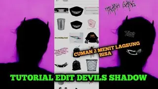 TUTORIAL EDIT FOTO DEVILS SHADOW YANG LAGI VIRAL DI TIKTOK