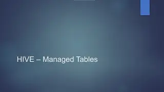 Hive Managed Tables | Learn Big Data On Windows 10 | Learn Big Data Online