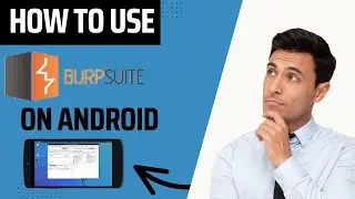 Burp Suite For Android - how To Use Burp Suite On Android Phone