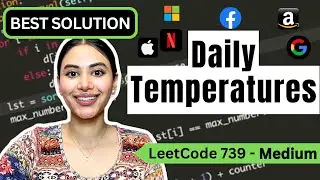 Daily Temperatures - LeetCode 739 - Python 