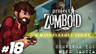 Project Zomboid | Making His Way Downtown | Let's Play Project Zomboid Gameplay Survivor 2 Part 18
