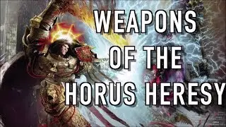 40 Facts & Lore on the Weapons of the Horus Heresy Warhammer 40k