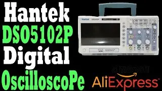 Hantek DSO5102P Digital Oscilloscope | BEST Digital Oscilloscope 2021