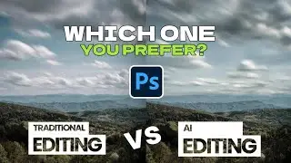 Create a Traditional Editing vs AI Editing long exposure effect using two methods in Adobe Photoshop
