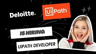 Deloitte is hiring UiPath RPA Developers