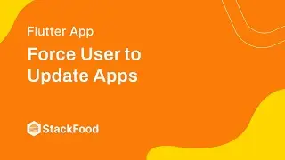 How to Force User to Update Apps of StackFood?