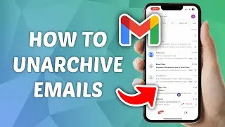 How to Unarchive Emails in Gmail - Recover Archived Emails