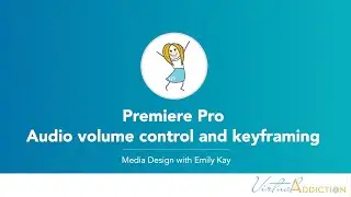 Adobe Premiere | adjusting audio with keyframes