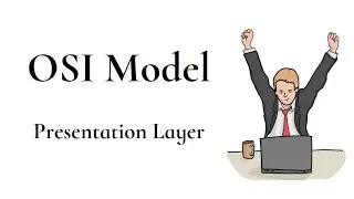 OSI Model (Part 2) - Presentation Layer | Tech
