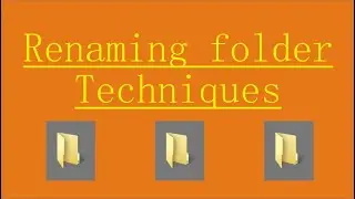 All renaming techniques of folder (s) || Swain Guide ||