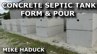 SEPTIC TANK (precast) Concrete pour (Mike Haduck)