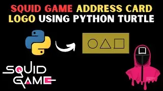 Squid Game Address Card Logo Design Using Python Turtle Graphics | Best Korean Netflix Webseries |