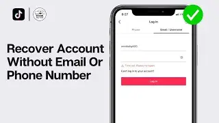 How To Recover TikTok Account Without Email Or Phone Number (WORKING)