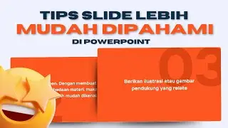 3 Tips Membuat Slide Presentasi Mudah Dipahami!