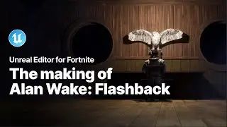 How an Alan Wake game was created with UEFN