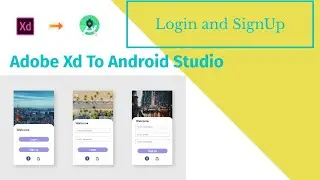 Adobe XD To Android Studio Login and SignUp app using SqliteDatabase
