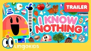 Play and Learn with the Lingokids CARTOONS FOR KIDS 🤖❓ I Know Nothing!