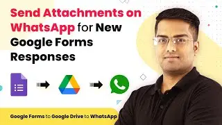 Send Attachments on WhatsApp for New Google Forms Responses