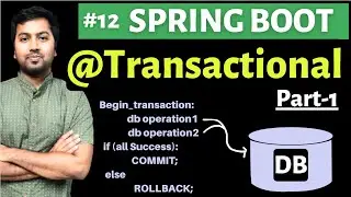 Spring boot @Transactional Annotation - Part1