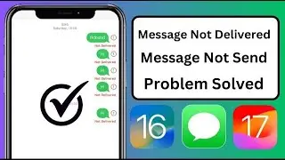 Message Failed to Send iPhone | Message not Delivered iPhone