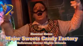 Major Sweets Candy Factory Haunted House at Halloween Horror Nights Orlando 2024