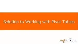 Working with Pivot Tables in Microsoft Excel