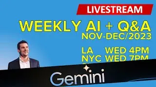 14/Dec/2023 - Google DeepMind Gemini + Google Imagen 2 - Weekly livestream Nov-Dec/2023