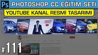 111: Youtube Kanal Kapak Resmi (Banner) Nasıl Yapılır? Kapak Fotoğrafı Yapma