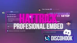 🐢 Hat-trick Cómo Crear Embeds de Manera profesional - Discord 2023