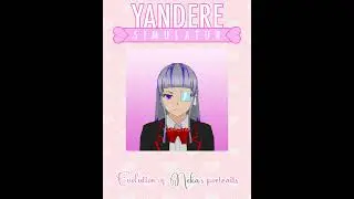 The evolution portrait of Meka | Yandere Simulator 