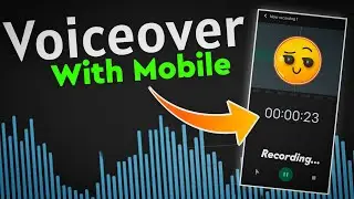 Smartly Voiceover With A Smartphone's Mic 🎙️ | GAME EDITING