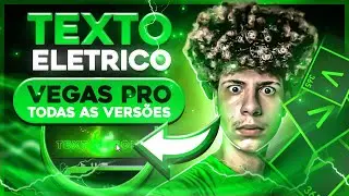 WOW! APRENDA a CRIAR TEXTO ELÉTRICO pelo SONY VEGAS PRO com OVERLAYS estilo AFTER EFFECTS ou MELHOR