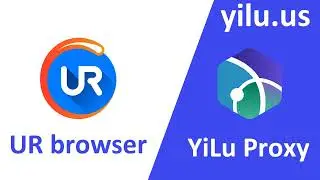 How to use YiLu Proxy in UR browser - yilu.us 