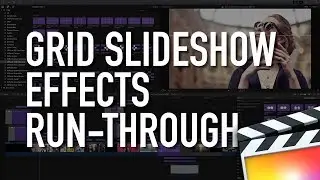 Run-Through of Grid Slideshow Plugin Effects for Final Cut Pro X FCPX