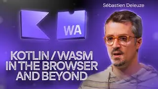 Kotlin/Wasm: Reimagining Frontend Development and More | Talking Kotlin 