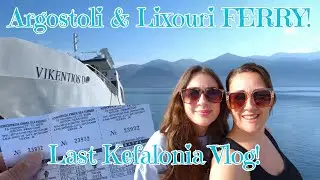 KEFALONIA - How to take the FERRY to and from ARGOSTOLI & LIXOURI