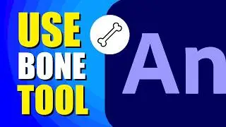 How To Use Bone Tool In Adobe Animate (Beginner Guide)