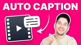 How to Add Auto Captions to a Video