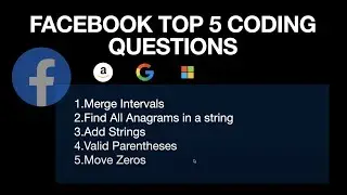 Facebook top 5 coding interview questions with solution and pseudo code