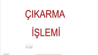 2.Sınıf Matematik Çıkarma İşlemi