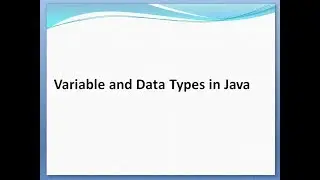 Variable and Datatype in Java