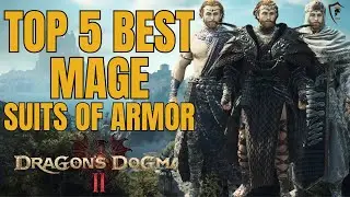 Dragon's Dogma 2: The Top 5 BEST Mage Armor Sets