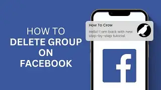 How to Delete Group on Facebook | Delete a Facebook Group - Full Guide