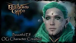 BALDUR'S GATE 3 || Beautiful Elf [Original Character 