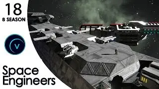 Space Engineers (S8) #18 