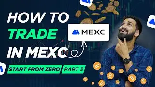 How to Trade in MEXC | Beginner’s Guide to Spot & Futures Trading