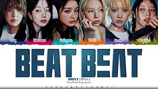 NMIXX 'BEAT BEAT' Lyrics (엔믹스 BEAT BEAT 가사) [Color Coded Han_Rom_Eng] | ShadowByYoongi