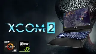 XCOM 2 on ASUS TUF FX505DT | Ryzen 5 3550H | GTX 1650 | 16GB DDR4