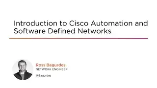 Cisco Skills: Automation and SDNs Course Preview