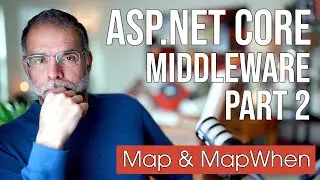 ASP.Net Core Middleware Part 2